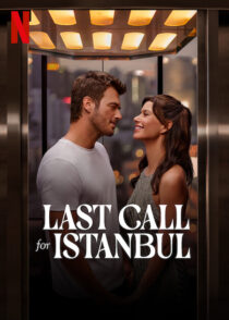 دانلود فیلم Last Call for Istanbul 2023381947-1078642980