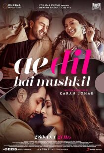 دانلود فیلم هندی Ae Dil Hai Mushkil 2016382112-591749773