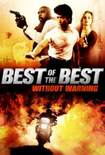 دانلود فیلم Best of the Best 4: Without Warning 1998381053-1598604247