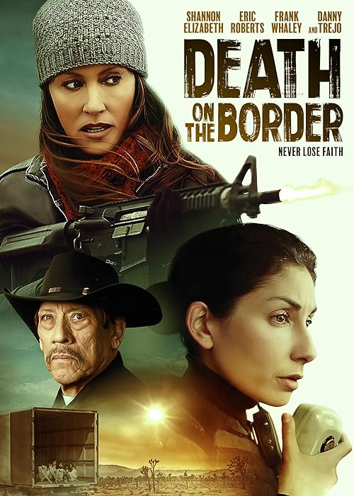 دانلود فیلم Death on the Border 2023