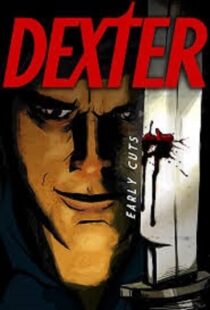 دانلود انیمیشن Dexter: Early Cuts382791-1521632634