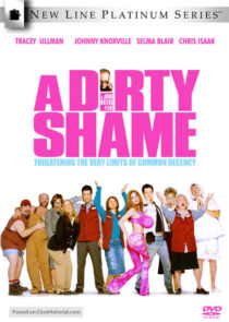 دانلود فیلم A Dirty Shame 2004383954-489001325