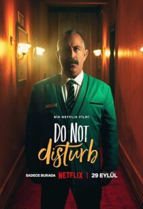 دانلود فیلم Do Not Disturb 2023385355-2128693179