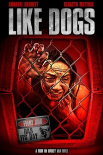 دانلود فیلم Like Dogs 2021386356-429739949