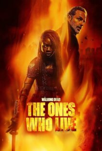 دانلود سریال The Walking Dead: The Ones Who Live387982-711581999