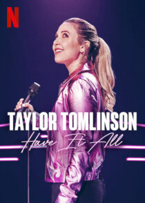 دانلود فیلم Taylor Tomlinson: Have It All 2024387634-1180685158