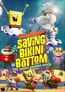 دانلود انیمیشن Saving Bikini Bottom: The Sandy Cheeks Movie 2024386722-1451351710