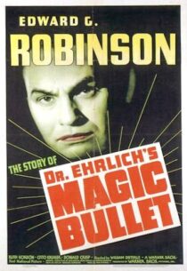 دانلود فیلم Dr. Ehrlich’s Magic Bullet 1940389201-1511802472