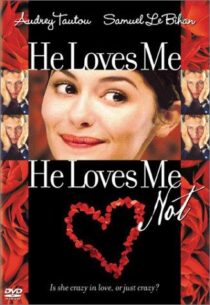 دانلود فیلم He Loves Me, He Loves Me Not 2002391296-428719396