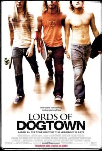 دانلود فیلم Lords of Dogtown 2005389840-316522686