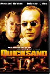 دانلود فیلم Quicksand 2003390753-1549593165