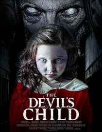 دانلود فیلم The Devil’s Child 2021391211-1072589207