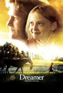 دانلود فیلم Dreamer 2005393003-519507723