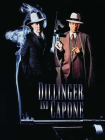 دانلود فیلم Dillinger and Capone 1995389651-889626875