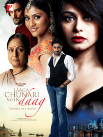 دانلود فیلم هندی Laaga Chunari Mein Daag: Journey of a Woman 2007390124-1599284906