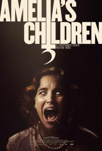 دانلود فیلم Amelia’s Children 2023390073-1282299920