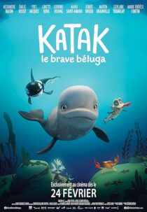 دانلود انیمیشن Katak: The Brave Beluga 2023393539-1640383193