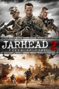 دانلود فیلم Jarhead 2: Field of Fire 2014392355-789557641