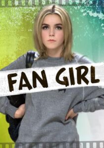 دانلود فیلم Fan Girl 2015391838-782813098