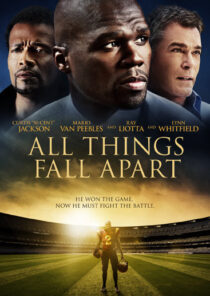 دانلود فیلم All Things Fall Apart 2011396355-1632004099