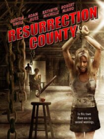 دانلود فیلم Resurrection County 2008394880-1466256604