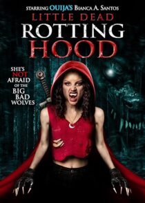 دانلود فیلم Little Dead Rotting Hood 2016396421-836719123