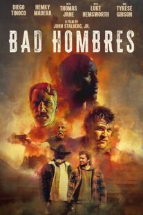 دانلود فیلم Bad Hombres 2023396308-2016314906