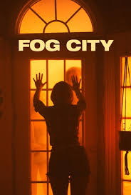 دانلود فیلم Fog City 2023394733-75418262