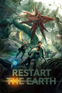 دانلود فیلم Restart the Earth 2021395618-1820334252