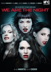 دانلود فیلم We Are the Night 2010395304-1623170834