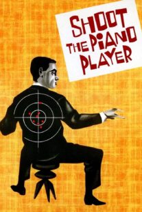 دانلود فیلم Shoot the Piano Player 1960398330-367077145