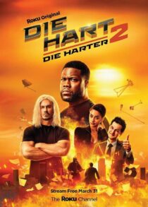 دانلود فیلم Die Hart 2: Die Harter 2024400387-936379256