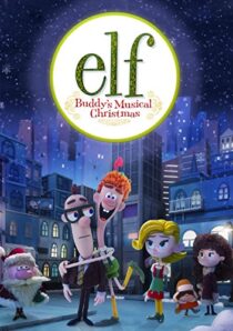 دانلود انیمیشن Elf: Buddy’s Musical Christmas 2014397891-828350717