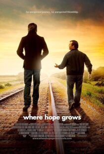 دانلود فیلم Where Hope Grows 2014397707-575937758