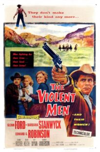 دانلود فیلم The Violent Men 1955399525-2034556989