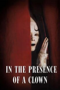 دانلود فیلم In the Presence of a Clown 1997397850-1842474108