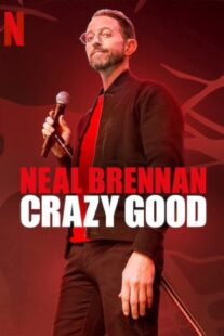 دانلود فیلم Neal Brennan: Crazy Good 2024398439-1354400320