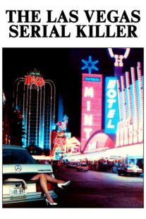 دانلود فیلم Las Vegas Serial Killer 1986398830-1406611647