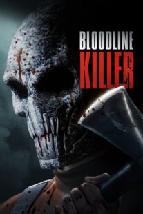 دانلود فیلم Bloodline Killer 2024398735-1547140511