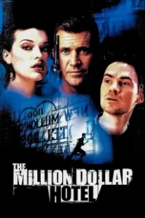 دانلود فیلم The Million Dollar Hotel 2000402394-581446798