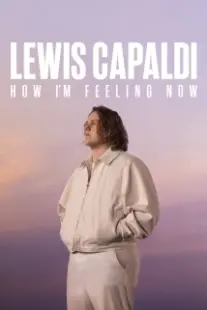 دانلود فیلم Lewis Capaldi: How I’m Feeling Now 2023402640-1243058224