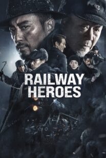 دانلود فیلم Railway Heroes 2021400703-2136509142