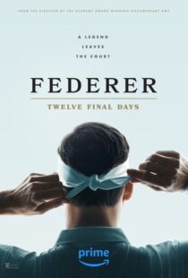 دانلود مستند Federer: Twelve Final Days 2024402498-1030538542