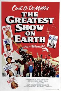 دانلود فیلم The Greatest Show on Earth 1952401338-111513944