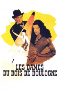 دانلود فیلم Les dames du bois de Boulogne 1945402096-870293484