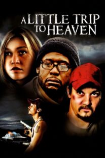 دانلود فیلم A Little Trip to Heaven 2005401807-1140114109