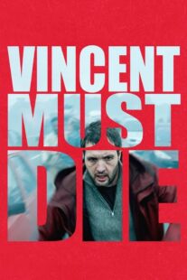 دانلود فیلم Vincent Must Die 2023401476-1319900130