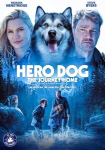 دانلود فیلم Hero Dog: The Journey Home 2021405110-2071796621