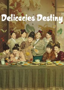 دانلود سریال Delicacies Destiny405760-1874560361