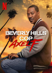 دانلود فیلم Beverly Hills Cop: Axel F 2024403569-1092018879